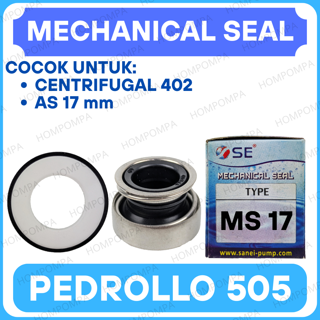 MECHANICAL SEAL PEDROLLO 505 / MS-17 / SE 402 SANEI - SIL MEKANIK SPAREPART POMPA AIR