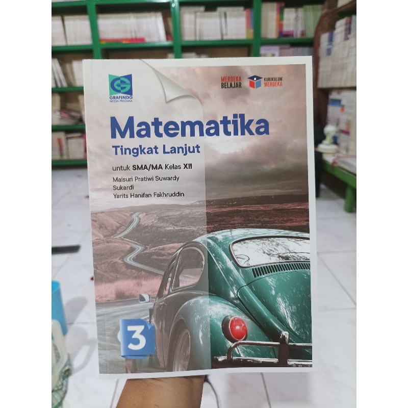 BUKU BEKAS MATEMATIKA TINGKAT LANJUT KELAS 12 SMA KURIKULUM MERDEKA GRAFINDO