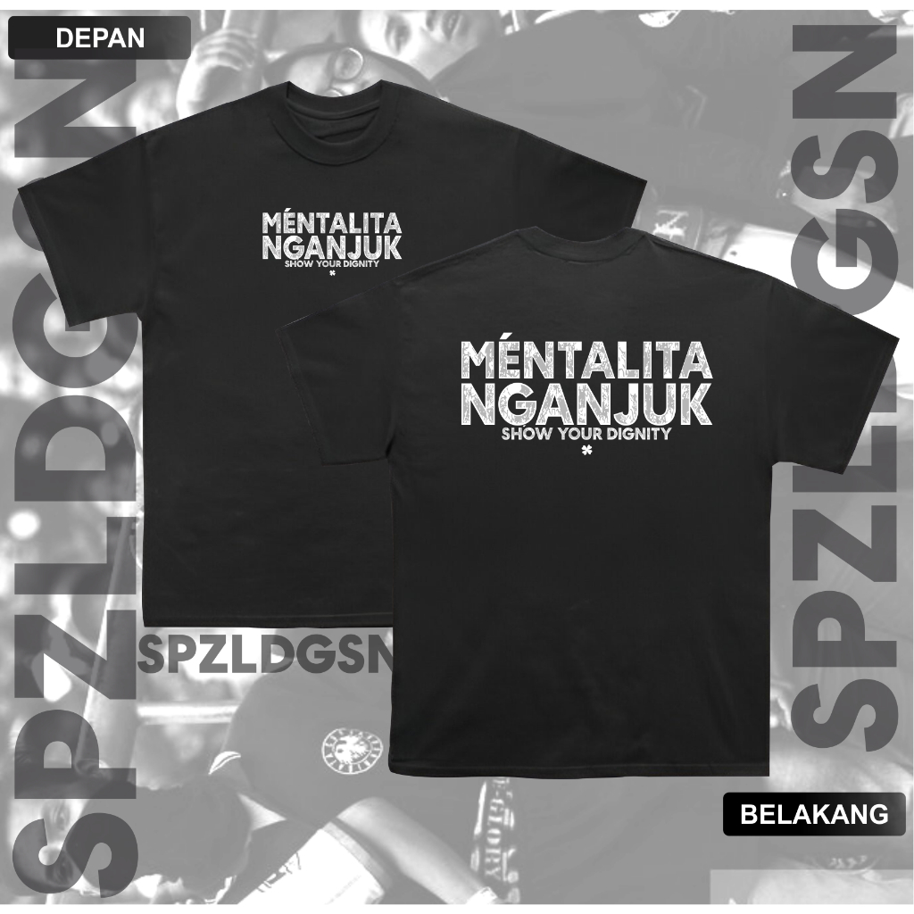 Kaos Suporter Nganjuk Tshirt Mentalita Nganjuk Show Your Dignity katun knitto