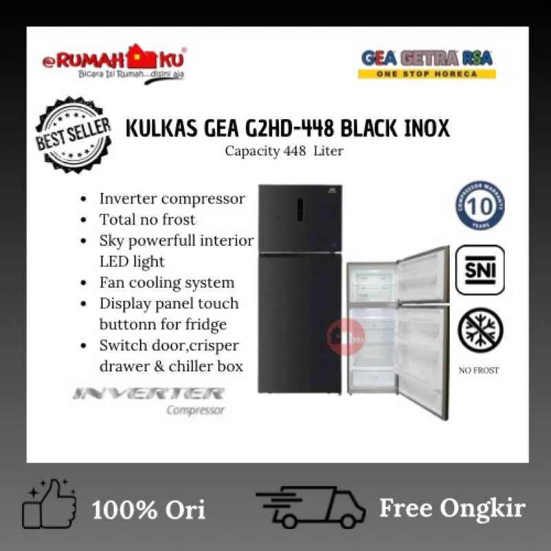 GEA KULKAS 2 PINTU G2HD-448 NO FROST/GEA KULKAS 2 PINTU KAPASITAS 448 LITER/GEA KULKAS NO FROST