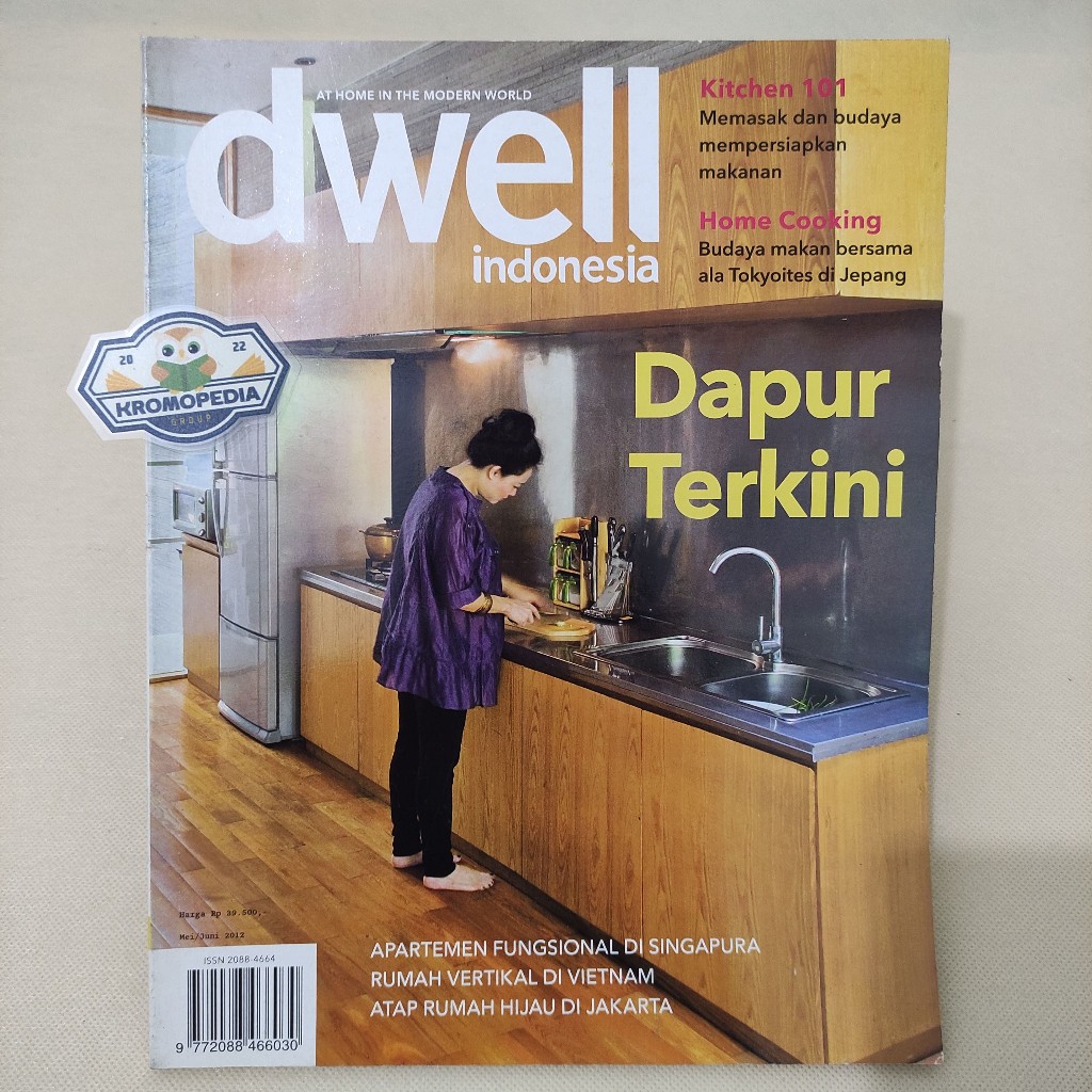 (ORIGINAL) Majalah Dwell Indonesia - Dapur Terkini - Apartemen Fungsional di Singapura (Mei/Juni 201