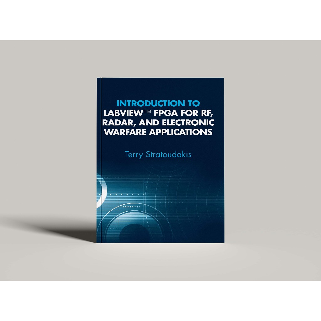 LabVIEW FPGA for RF, Radar, and Electronic Warfare Applications
