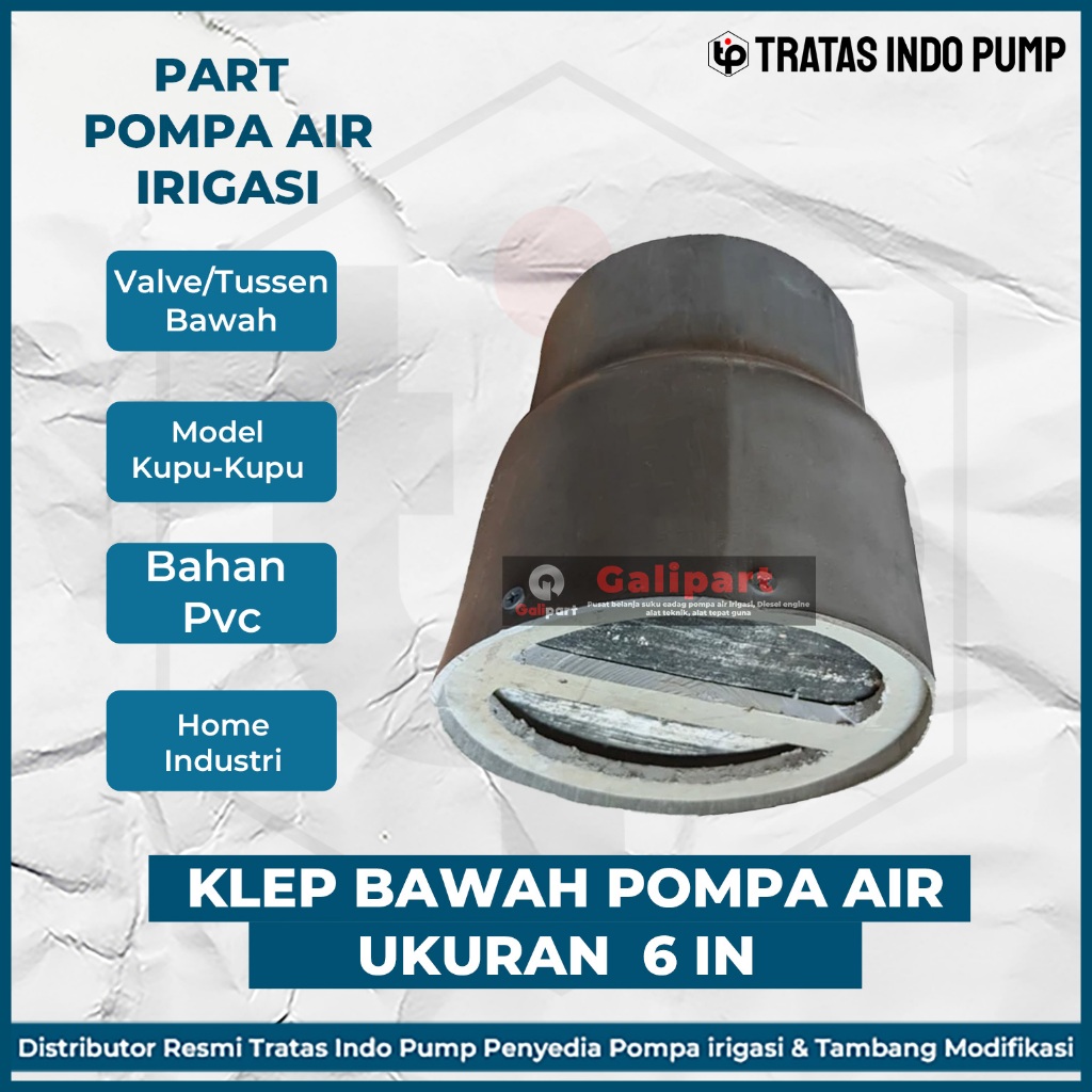 Kelep Pompa Air 6" Inch PVC Valve Tussen