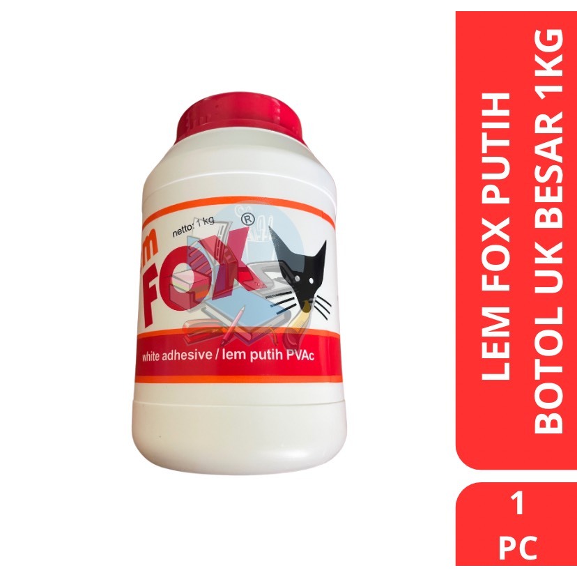 [1 BOTOL] Lem Kayu Fox Putih / Lem Kertas PVC Glue Botol Ukuran Besar Jumbo 1 KG