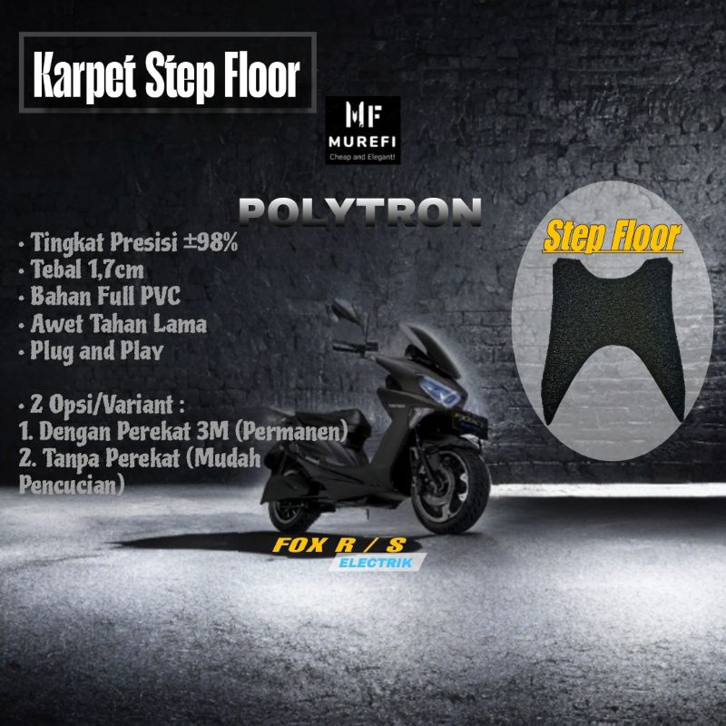 Alas Karpet Polytron Fox R S/ Step Floor Polytron Fox R S/ Pijakan Karpet Fox R S / Karpet Polytron 