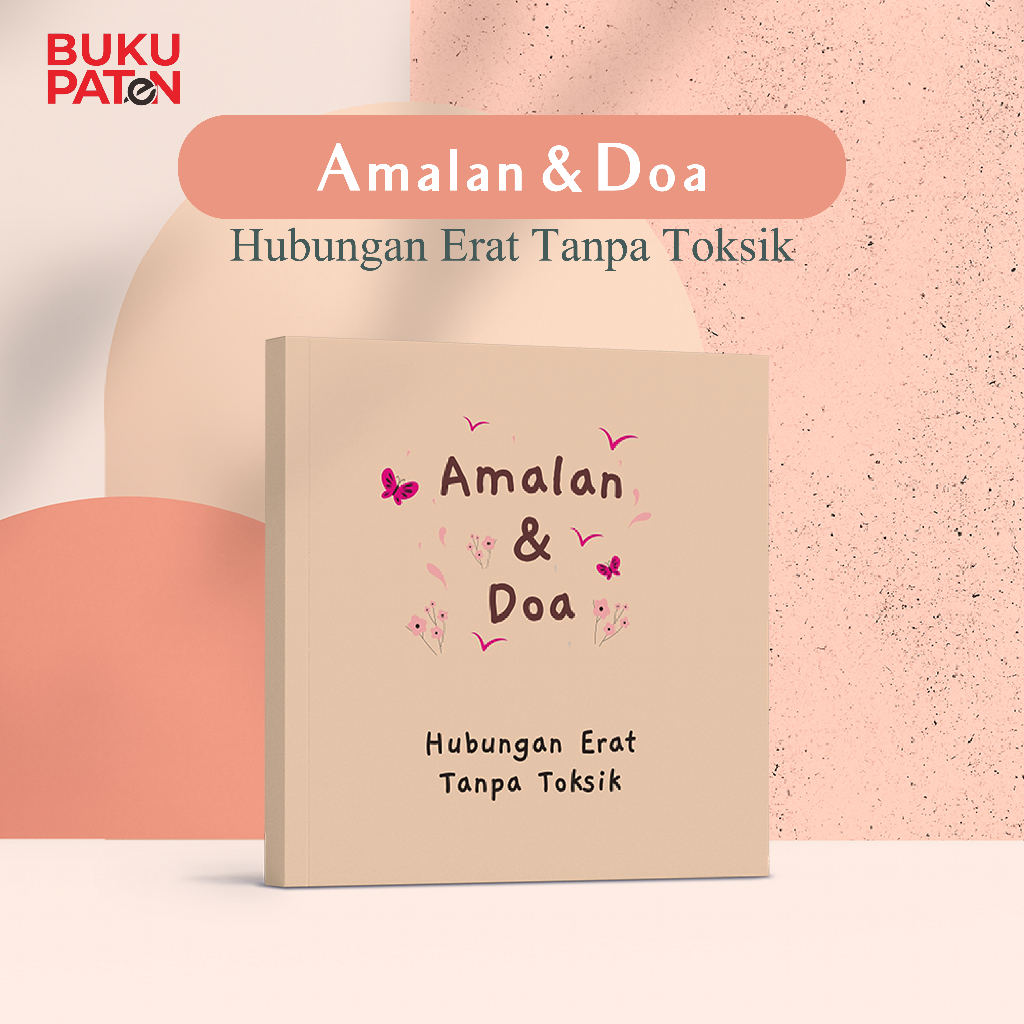 Buku Amalan & Doa Hubungan Erat Tanpa Teksik Kumpulan Doa untuk menjalin hubungan yang lebih baik