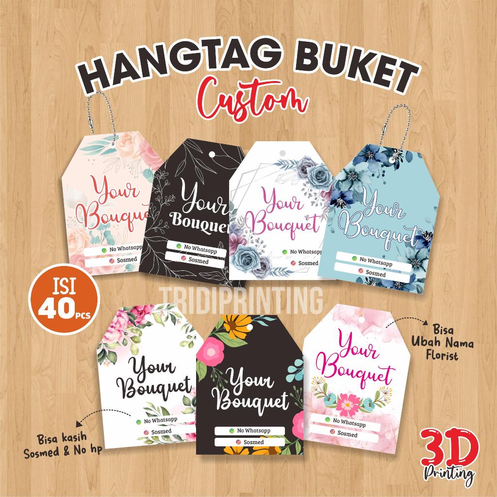 

HANGTAG BUKET CUSTOM ISI 40PCS