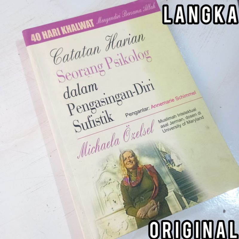 40 hari khalwat menyendiri bersama allah catatan harian seorang prikolog dalam pengasingan diri sufi
