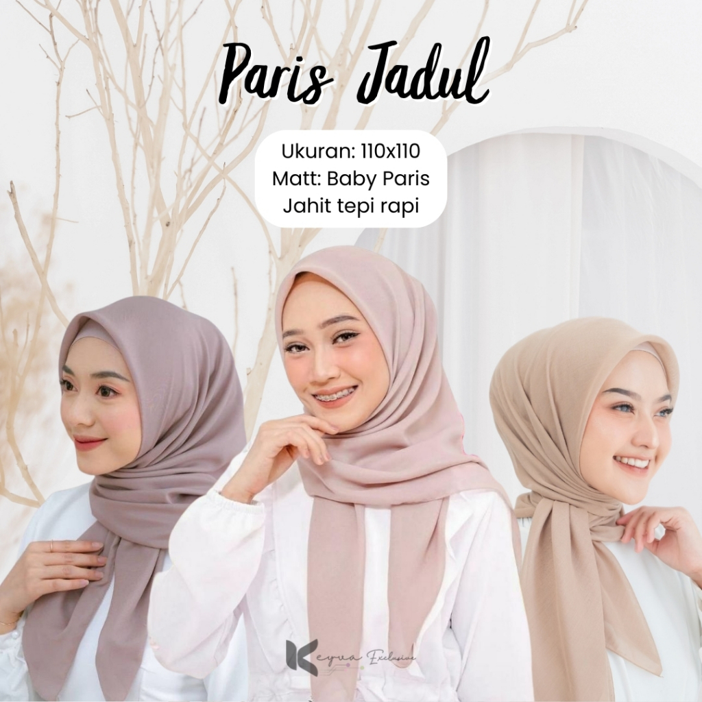 KEYVA-PARIS BASIC OLD, HIJAB SEGIEMPAT PARIS JADUL PREMIUM , JAHITAN TEPI RAPI TEGAK MUDAH DI BENTUK