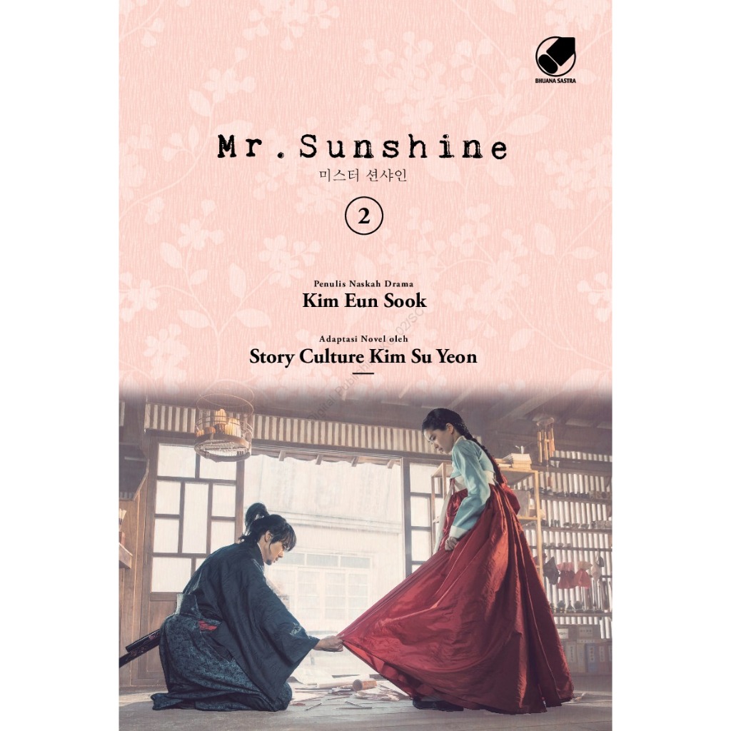 Mr. Sunshine 2, Novel Mr Sunshine, Drakor Mr Sunshine, Novel Terjemahan Korea, Gramedia [Grasindo]