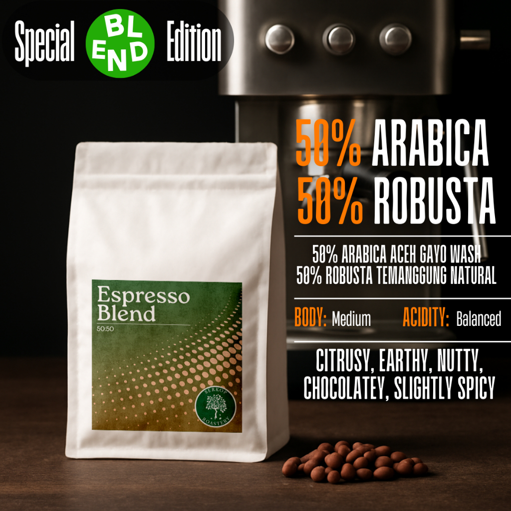 

Serkop Roastery - Kopi Blend 50:50 Robusta Arabica Temanggung for Espresso