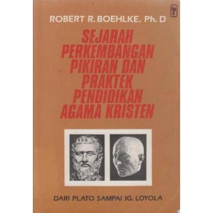 TL SEJARAH PERKEMBANGAN PIKIRAN DAN PRAKTEK PENDIDIKAN AGAMA KRISTEN