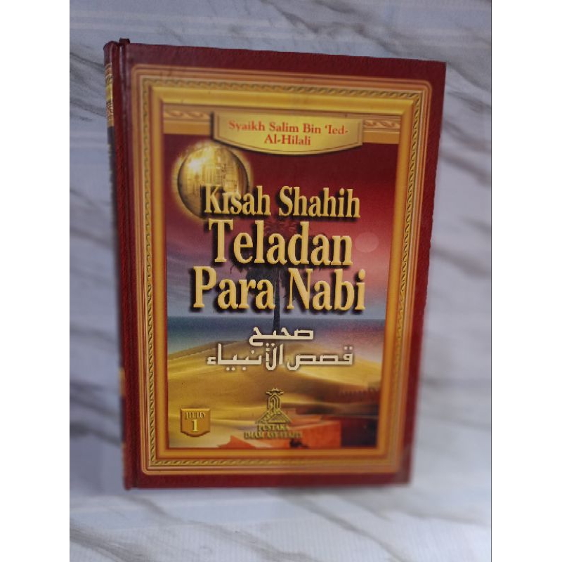 KISAH SHAHIH TELADAN PARA NABI JILID 1 by Syaikh Salim bin 'ied- al-hilali
