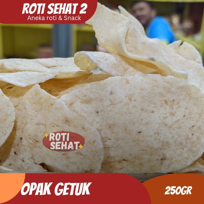 

OPAK GETHUK / OPAK SINGKONG / OPAK ILAT / OPAK KILOAN / OPAK GETUK ASLI