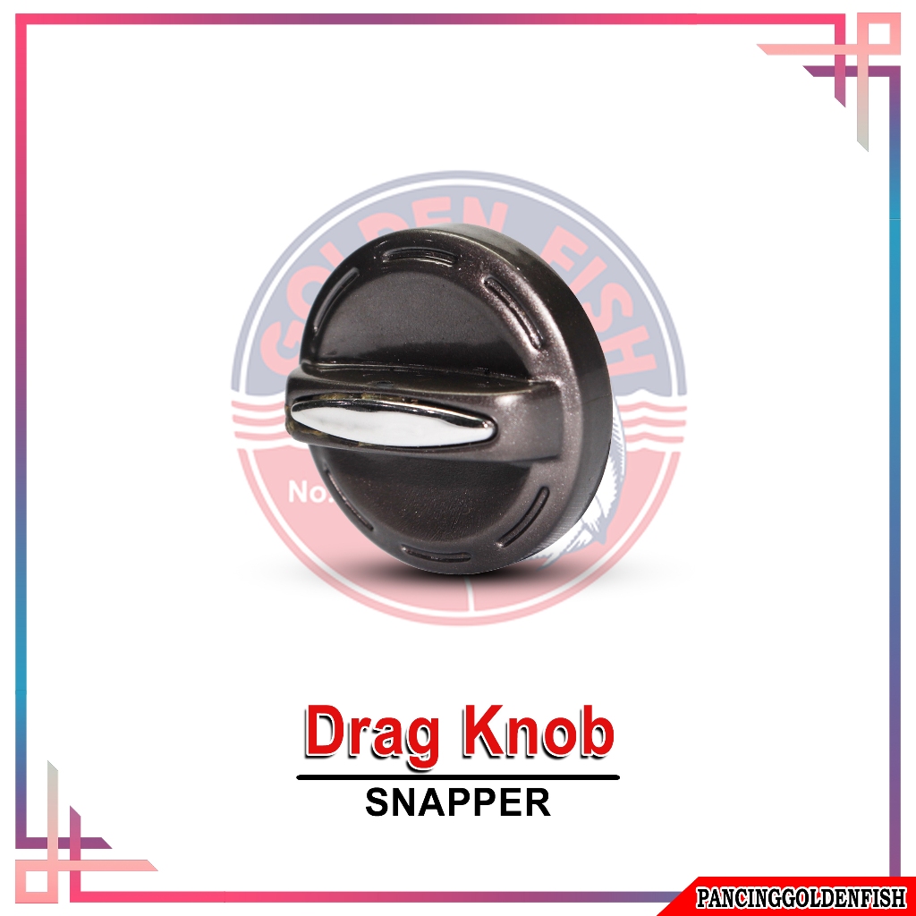 DRAG KNOB REELGOLDENFISH REEL SNAPPER
