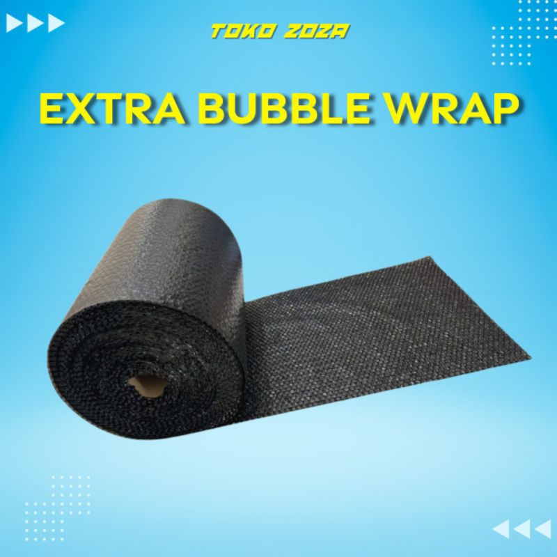 

EXTRA BUBBLE WRAP