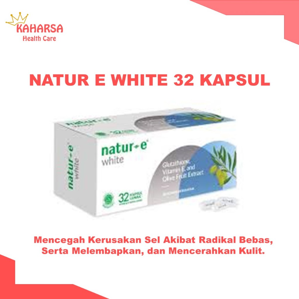 NATUR E WHITE 32 KAPSUL - Vitamin E - Vitamin Kulit - Mencerahkan Kulit
