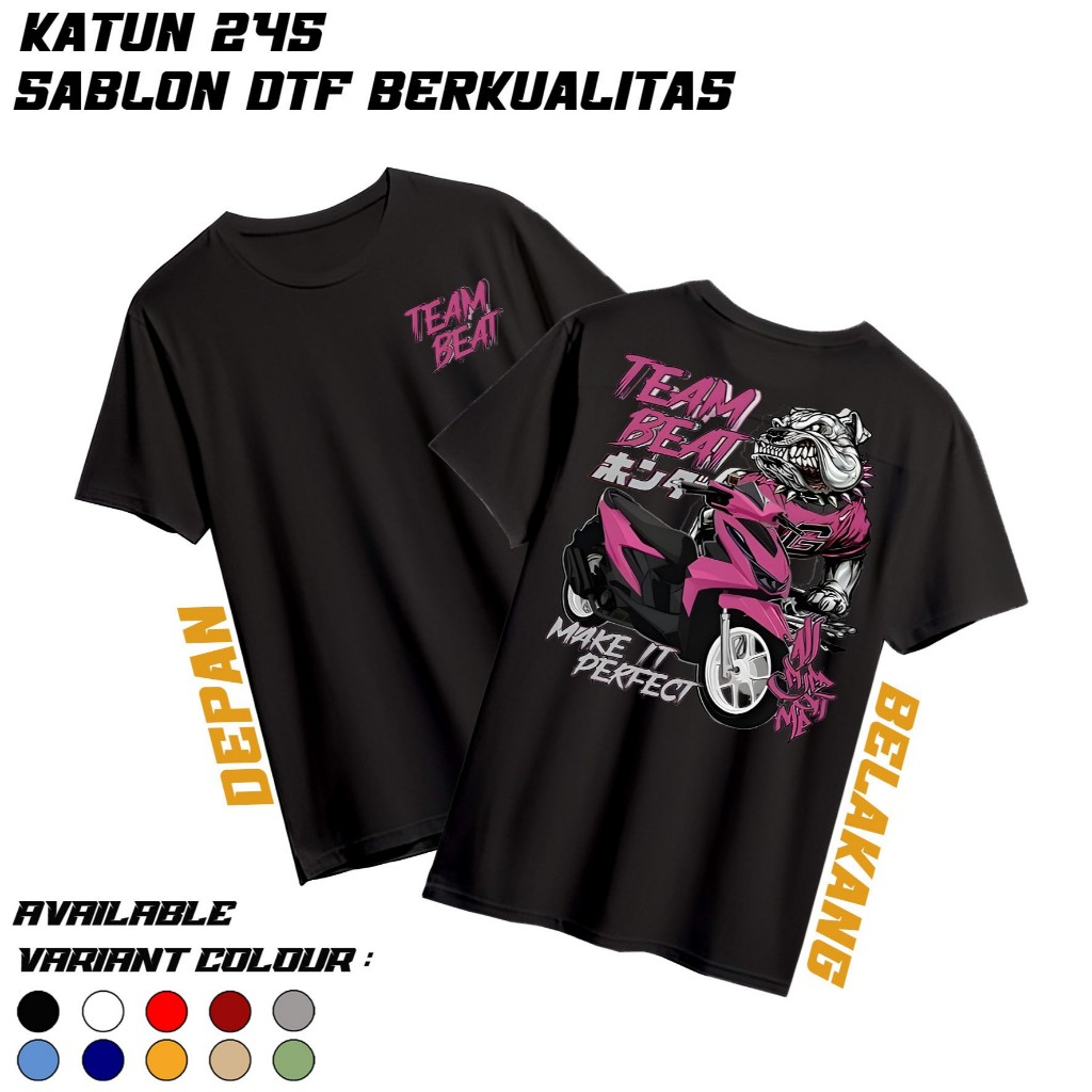 centralbaju - Kaos Team Beat Make It Perfect - Kaos komunitas Honda Beat - Baju anak Motor - Baju Di
