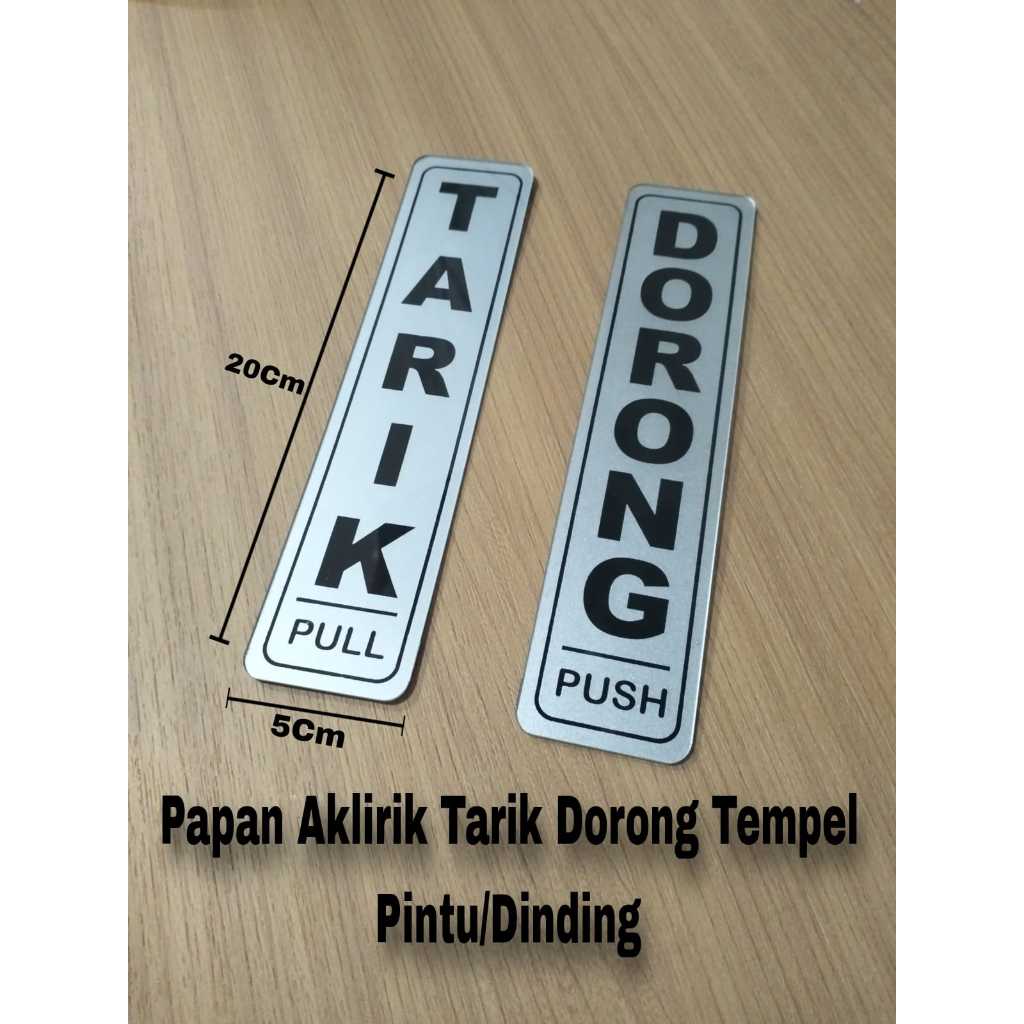 

Papan Aklirik Tarik Dan Dorong Tempel Pintu.
