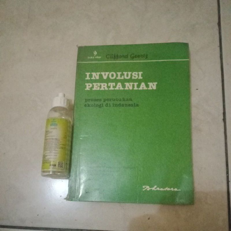 buku involusi pertanian proses perubahan ekonomi di Indonesia