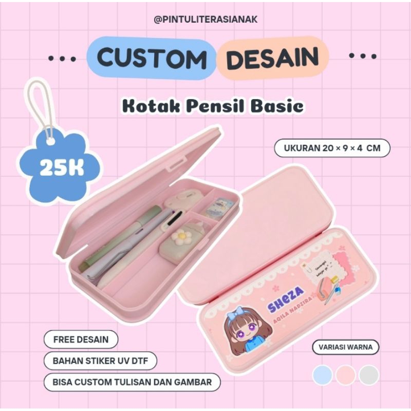 

Kotak Pensil Custom Desain