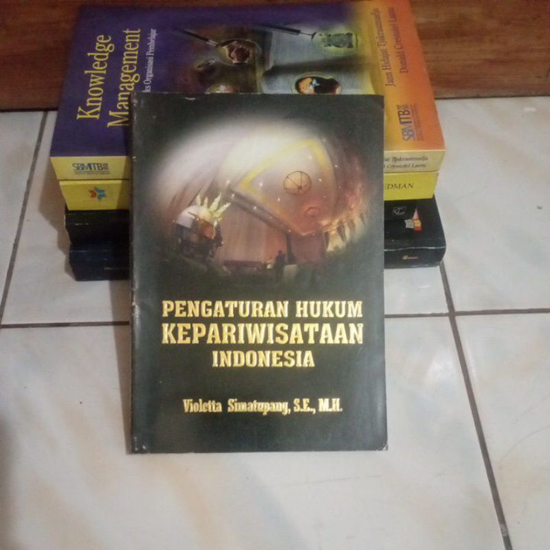 original Pengaturan Hukum ke Pariwisataan Indonesia oleh Violetta Simatupang alumni