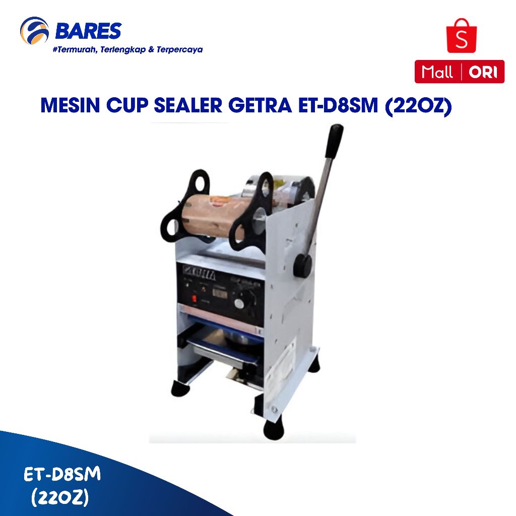 GETRA MESIN CUP SEALER ET-D8SM (22OZ)
