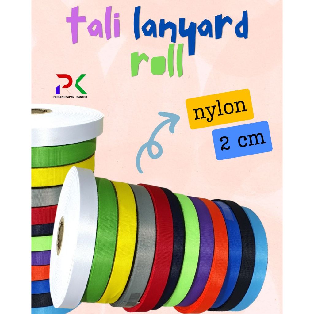 

Tali Lanyard IDCard bahan Nylon Licin Uk. 2 cm Roll Bahan Lanyard Roll