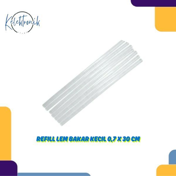 

ISI LEM TEMBAK REFILL LEM BAKAR KECIL BENING 0,7 cm x 30 cm