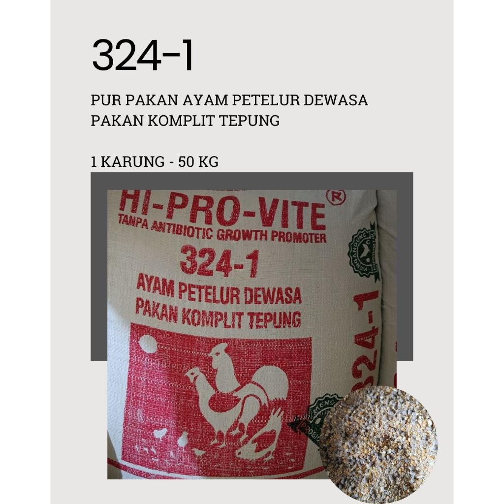 1 KARUNG - PAKAN KOMPLIT AYAM PETELUR  324-1  -  50KG