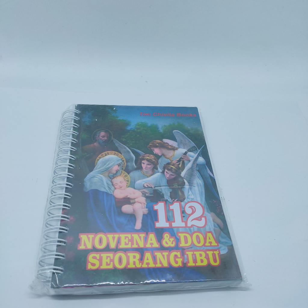 Buku Doa Katolik/112 Novena & Doa Seorang Ibu/Doa Katolik/Doa Novena/Buku Doa