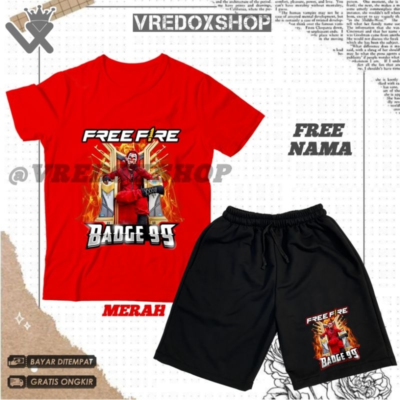 Setelan Kaos Celana Pendek Motif FF Free Fire Bundle Badut Merah Emot dudu Badge 99/ Baju FF keren B