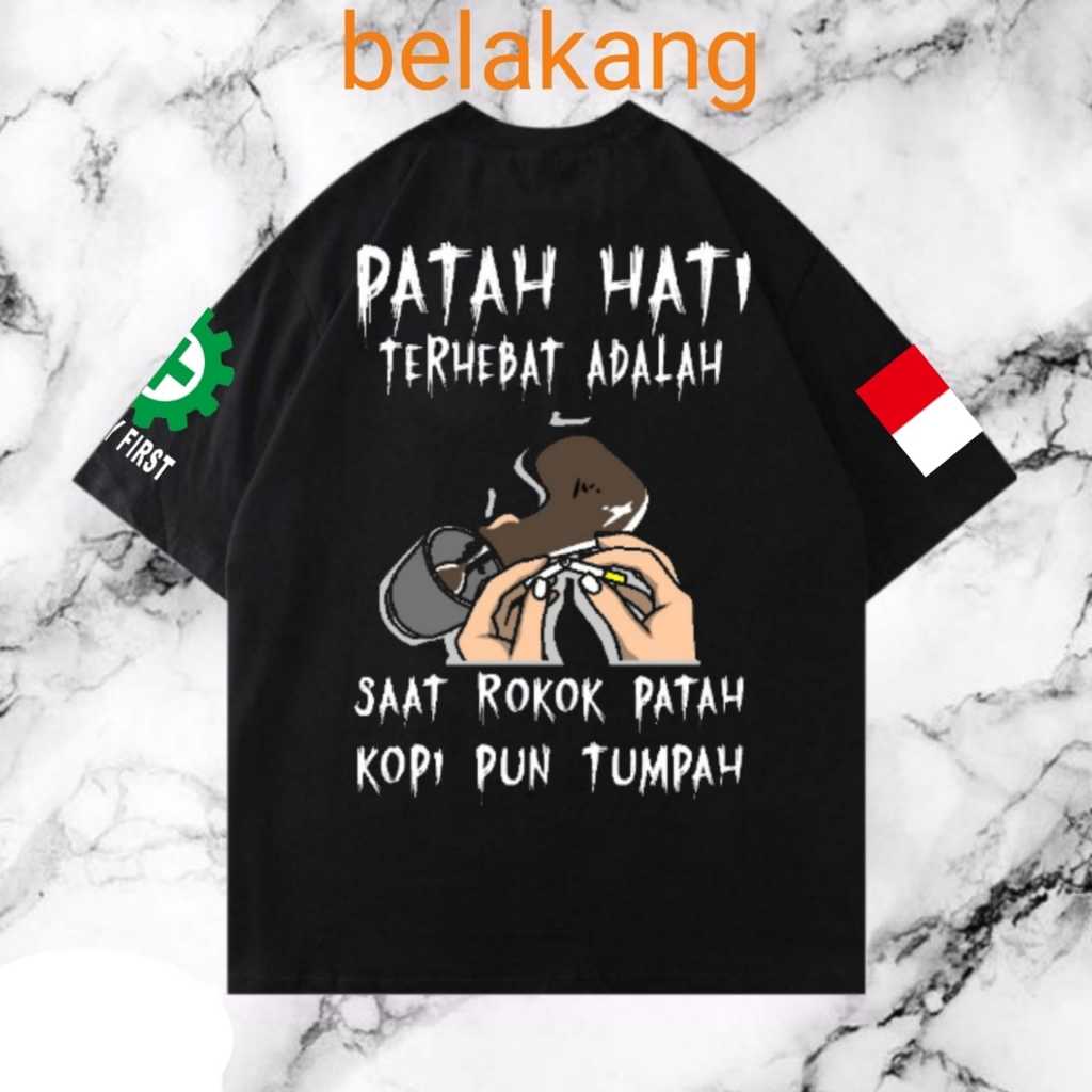 kaos tshirt baju oversized rokok patah kopi tumpah patah hati
