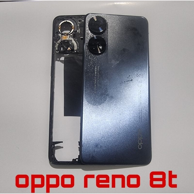 TULANGAN TENGAH BACKDOOR OPPO RENO 8T 4G ORI COPOTAN NORMAL KURANG MULUS SAMA ADA RETAK BAGIAN SIM C