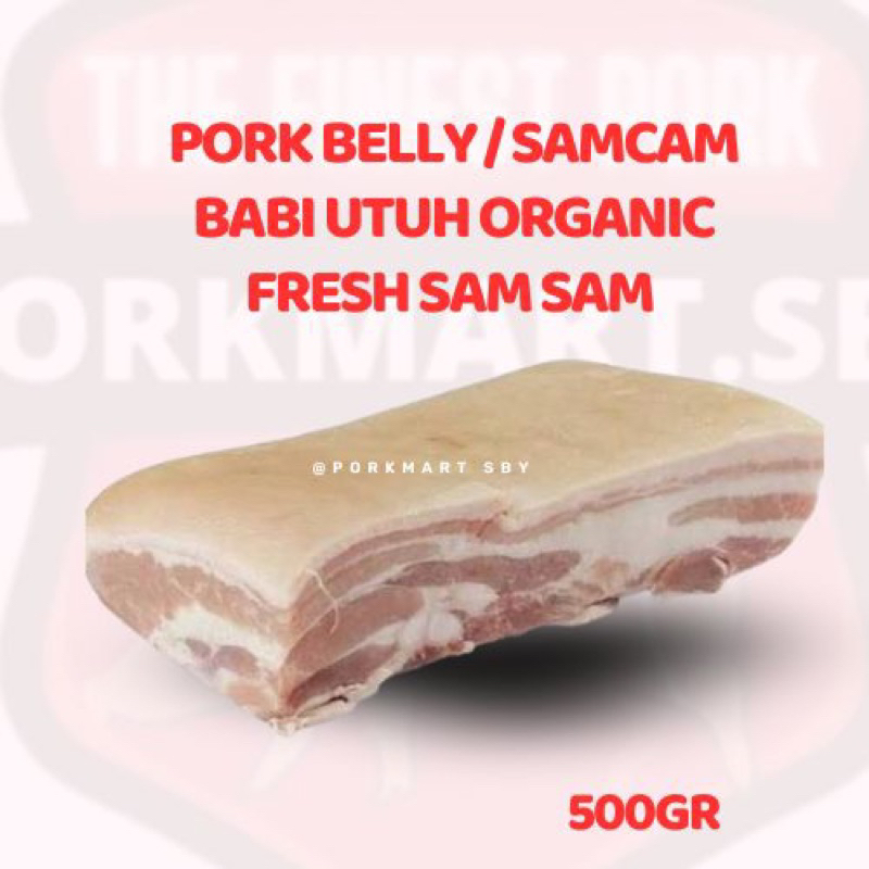 

PORK BELLY / SAMCAM BABI UTUH ORGANIC FRESH SAM SAM 500GR