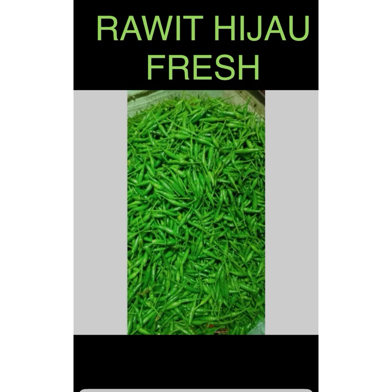 

RAWIT HIJAU 1kg / RAWIT IJO 1kg