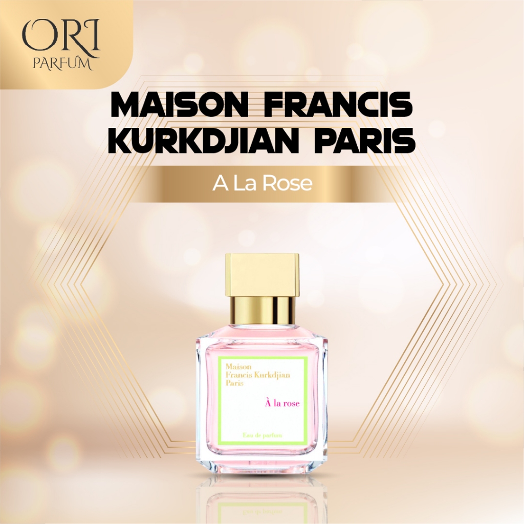 ORT Maison Francis Kurkdjian Paris A La Rose Parfum Eau De Asli Original