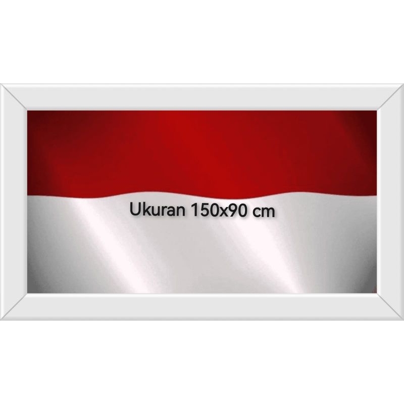 Ukuran 150x90 cm Bendera Indonesia dengan Ukuran Spesifik 150x90 cm