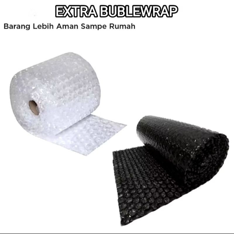 

Exstra bublewrap || tambahan packing