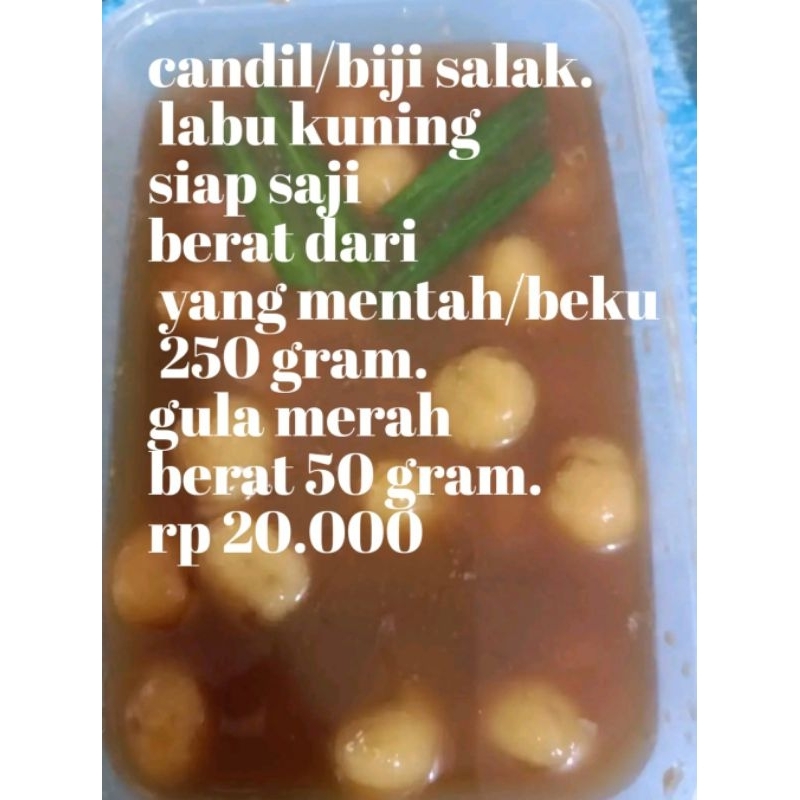 

candil/biji salak labu kuning kuah gula merah siap saji