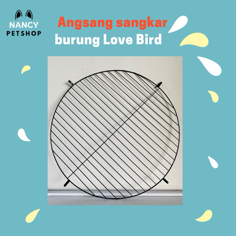 Ancak sangkar burung lovebird / angsang sangkar burung / anca besi / Nancy Petshop