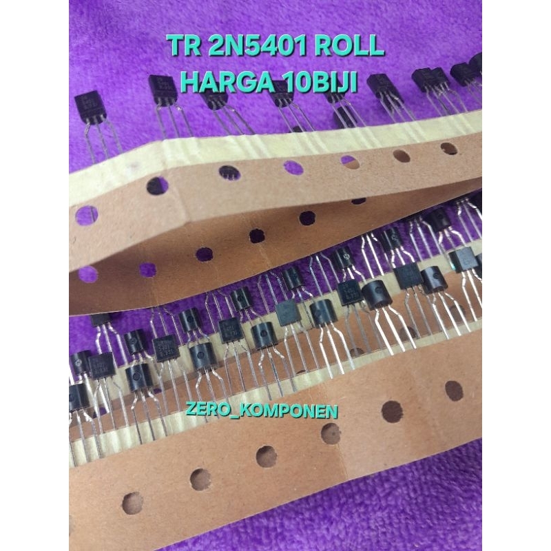 TR 2N5401 ORIGINAL 5401 ROLL ORIGINAL.10BIJI