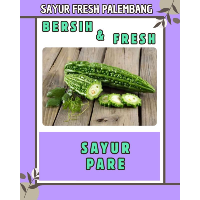

SAYUR PARE FRESH & BERSIH - PALEMBANG