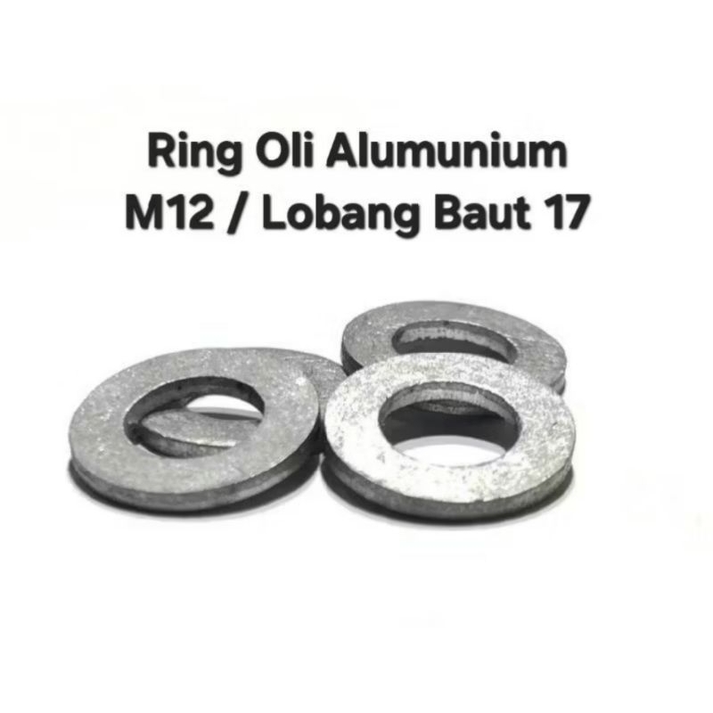 RING OLI ALUMUNIUM M12 LUBANG BAUT17AN