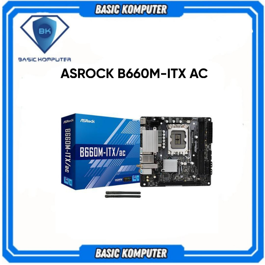 MOTHERBOARD ASROCK B660M-ITX/ac (LGA1700 / B660 / DDR4)
