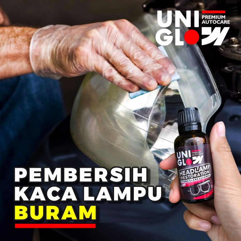Headlamp Restoration Uniglow Pembersih Kaca Lampu Kendaraan Mobil Buram Menguning