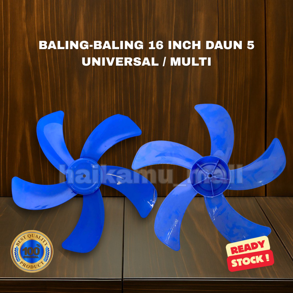 BALING-BALING KIPAS ANGIN MULTI MERK UKURAN 16 INCH DAUN 5 / UNIVERSAL / MIYAKO SANEX GMC COSMOS MAS