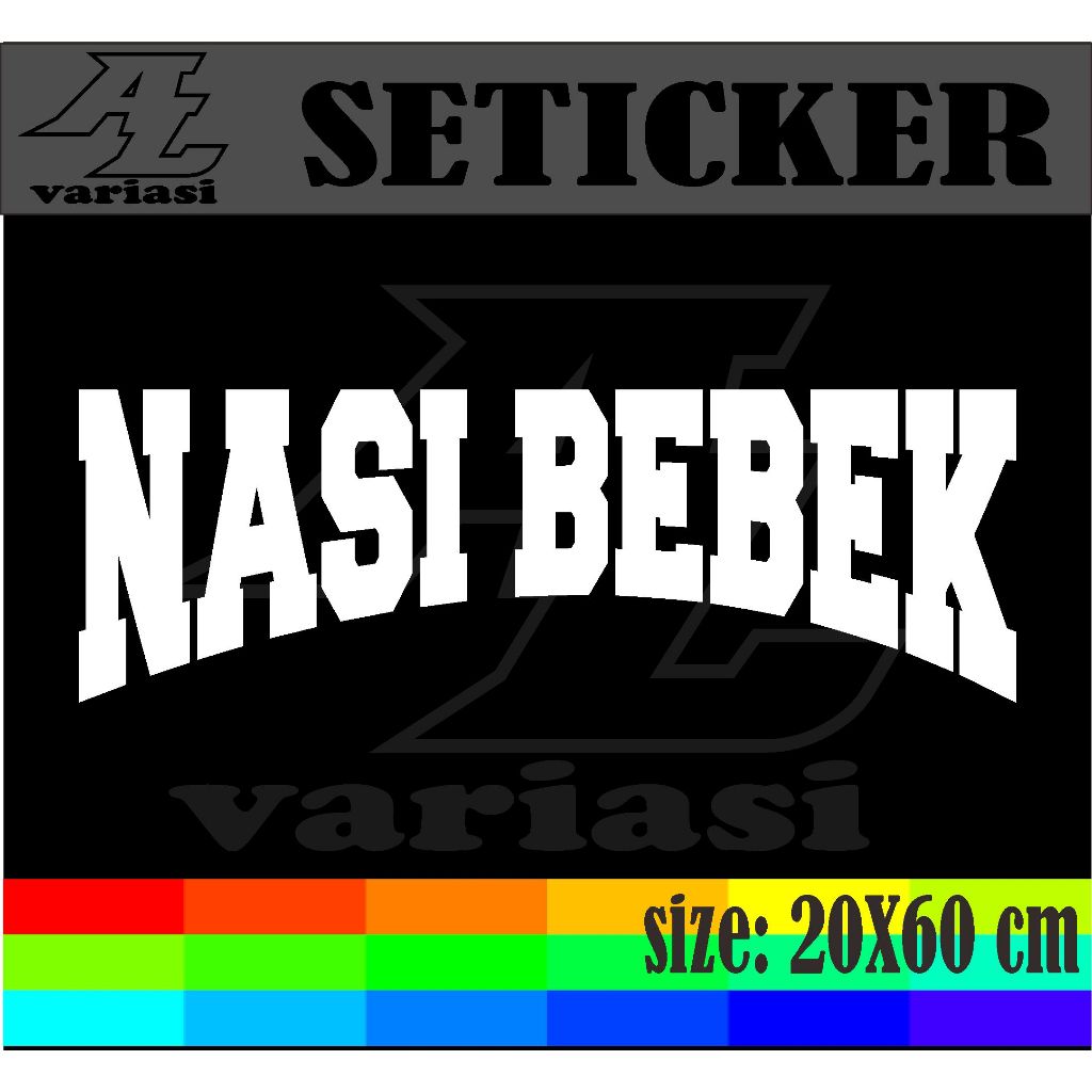 

cutting stiker tempelan nama jualan nasi bebek variasi melengkung dengan ukuran 20x60