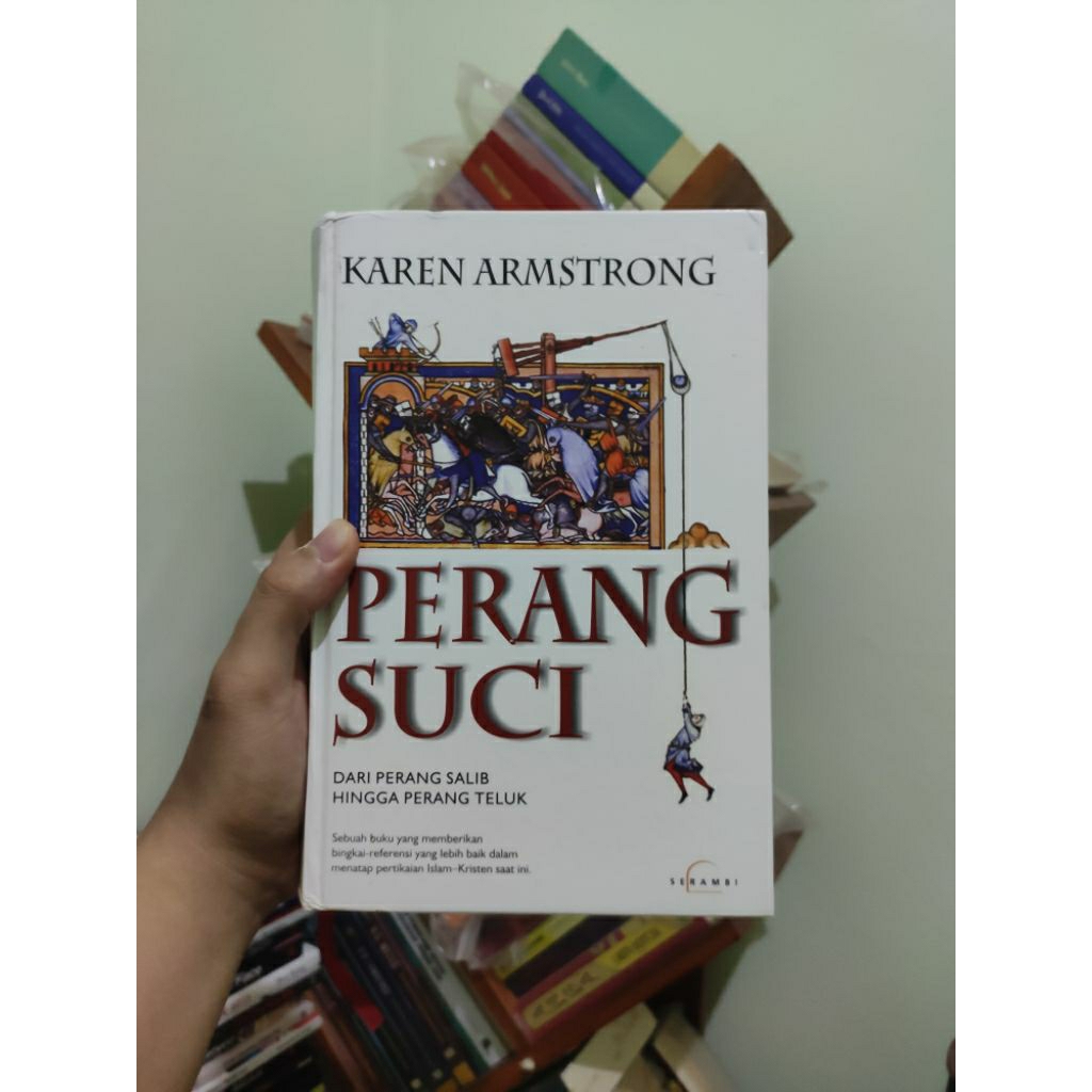 [PRELOVED ORI] Perang Suci Dari Perang Salib Hingga Perang Teluk (HC) - Karen Armstrong Buku Bekas