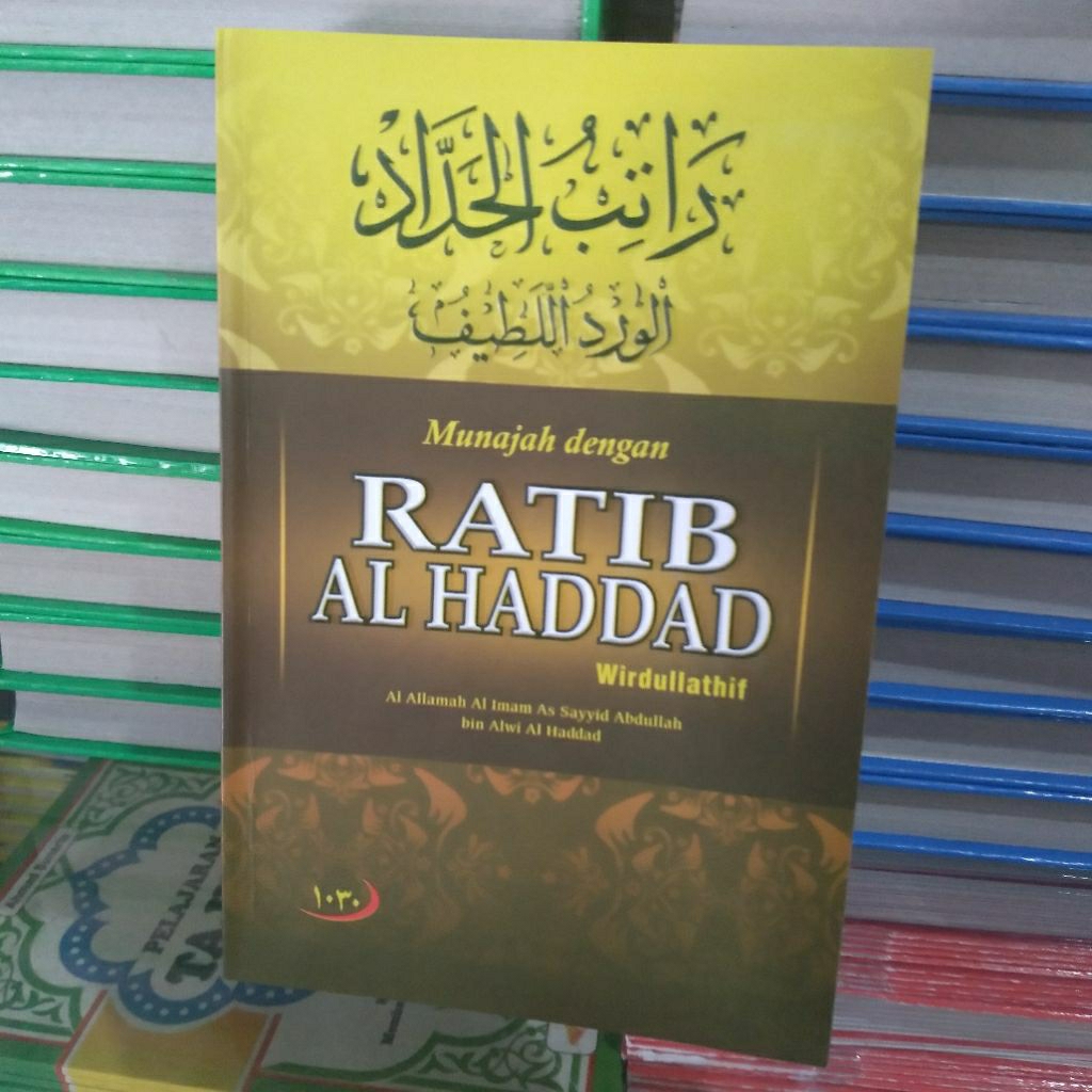 Munajah dengan RATIB AL HADDAD WIRDULLATHIF (188 hlmn)~Tulisan  arab beserta latinnya